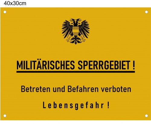 Militärisches Sperrgebiet 25x20 40 x 30 cm (002)